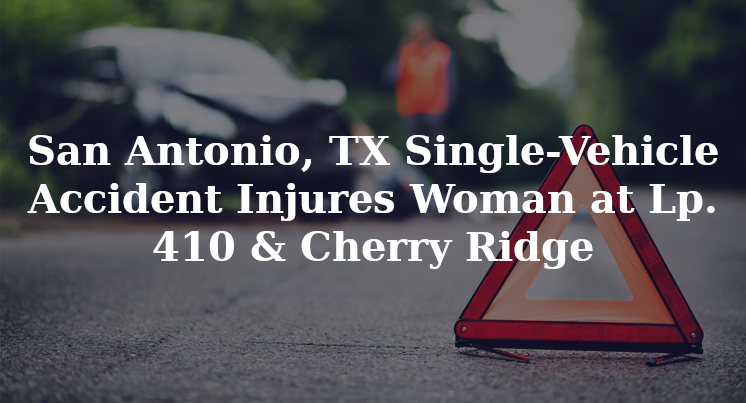 San Antonio, TX, Single-Vehicle Accident Injures Woman Critically on