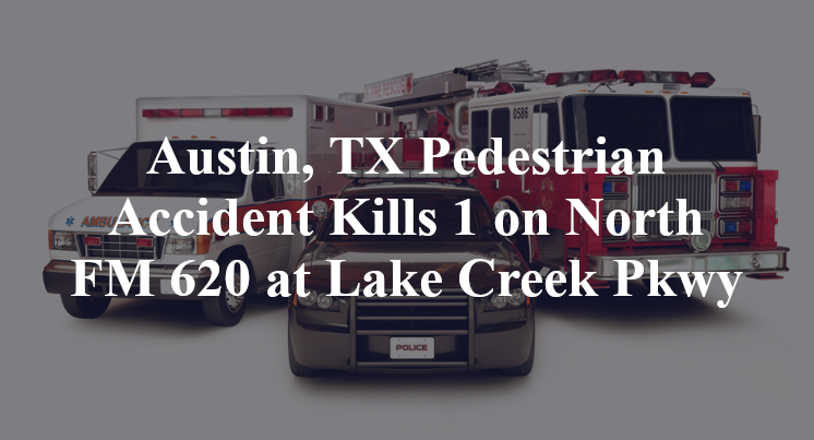 fatal car accident on 620 today austin tx