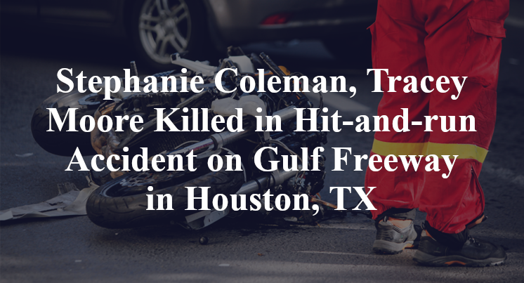 Stephanie Coleman Tracey Moore Killed In Hit And Run Accident On Gulf